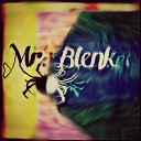 Mr Blenk - MantaRay