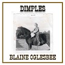 Blaine Oglesbee - Dimples