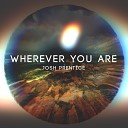 Josh Prentice - Wherever You Are
