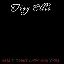 Troy Ellis - Hurting Me