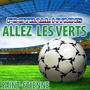 S S Band - Allez les verts Hymne saint etienne anthems