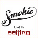 Smokie - Nan Le Wan Live in Beijing 2000
