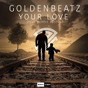 Goldenbeatz feat Robbie Rosen - Your Love Extended Mix
