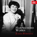 Zuzana Ruzickova - English Suite No 2 in A Sharp Minor Bourr e