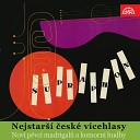Prague Madrigal Singers and Orchestra Instrument ln soubor Miloslava Klementa Miroslav… - Ave Maria ancilla trinitatis