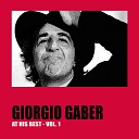 Giorgio Gaber - Ciao ti dir