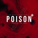 Ben Rainey Ryan Nichols feat Link Lewis - Poison Extended Mix