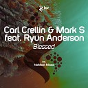 Carl Crellin Mark S feat Ryun Anderson Blessed NoMosk Remix TAR 138 Promo… - Blessed NoMosk Remix TAR 138 Promo Video