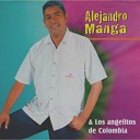 Victor Reyes Alejandro Manga feat Los Angelitos Del… - No Me Digas Que Terminamos