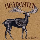Headwater - Only a Matter of Time