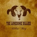 The Lonesome Billies - They Broke My Guitar