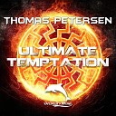 Thomas Petersen - Ultimate Temptation Radio Edit