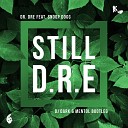 Dr Dre feat Snoop Dogg - Still D R E DJ Dark Mentol Bootleg