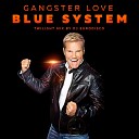 Blue System - Gangster Love Dj Eurodisco Mix