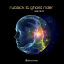 Ghost Rider Ruback - Save It Original Mix