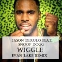 Jason Derulo feat Snoop Dogg - Wiggle Evan Lake Remix