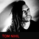 Tom Nihil - Essential Original Mix