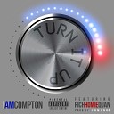 Iamcompton feat Rich Homie Qu - Turn It Up