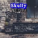 Skully - Active