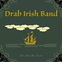Drab Irish Band - Skeleton Crew