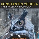 Konstantin Yoodza - The Brasska