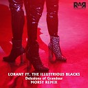 Lorant feat The Illustrious Blacks - Delusions of Grandeur Morsy s RAR10 Remix