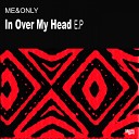 Me Only - Questae Original Mix