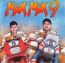 01 Max Mix 9 - Version Megamix