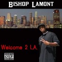 Bishop Lamont - I m A Warrior