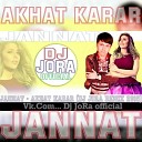 Jannat - Akhat Karar Remix Armen Musik New 2017
