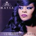 Maysa - This Much