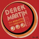 Derek Martin - Just One More Time