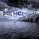 Pell Mell - Den Studny