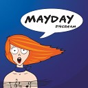 J Scream - Mayday