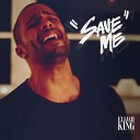 Elijah King - Save Me Acoustic Version