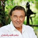 Karel Gott Cimb lov muzika Ladislava Pavlu e - Co Je To Za Hora
