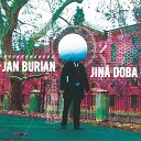 Jan Burian - Inflagranti