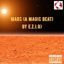 E Z I O - Mars A Magic Beat