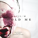 Devil M - Hold Me ES23 Remix