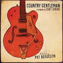 Pat Bergeson - Please Help Me I m Falling In Love With You Country Gentleman Album…