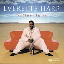 Everette Harp - I Just Can t Stop Thinking About You