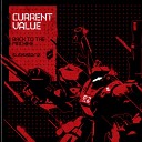 Current Value - G2 Hunt Dean Rodell Remix