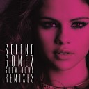 Selena Gomez - Slow Down Chew Fu Refix