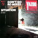Yazoo - Don t Go Vocal Dub Version