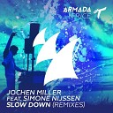 Jochen Miller Feat Simone Nijssen - Slow Down Vigel Radio Edit Feat Simone…