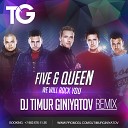 Five Queen - We Will Rock You Dj Timur Giniyatov Radio Edit BOOKING 7 982 676 11…