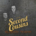 The Second Cousins - 31st Of July