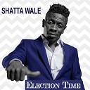 Shatta Wale - Election Time