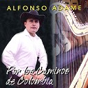 Alfonso Adame - La Nueva Voz del Llano