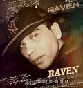 Raven - Raven Спой со мной этот…